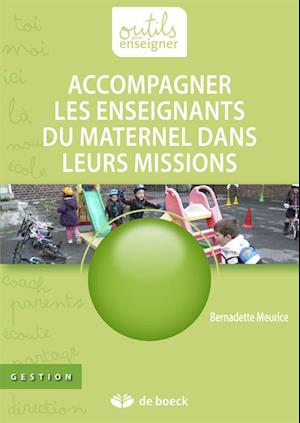 Accompagner les enseignants du maternel dans leurs missions