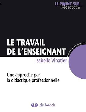 Le travail de l''enseignant