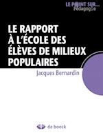 Le rapport à l''école des élèves de milieux populaires