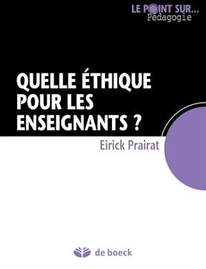 Quelle éthique pour les enseignants ?