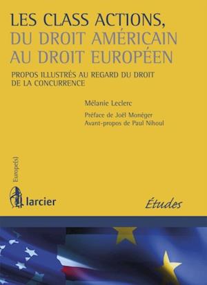 Les class actions, du droit américain au droit européen