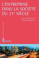 L''entreprise dans la société du 21e siècle