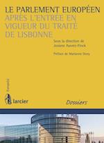 Le Parlement européen après l''entrée en vigueur du traité de Lisbonne