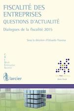 Fiscalité des entreprises – Questions d’actualité