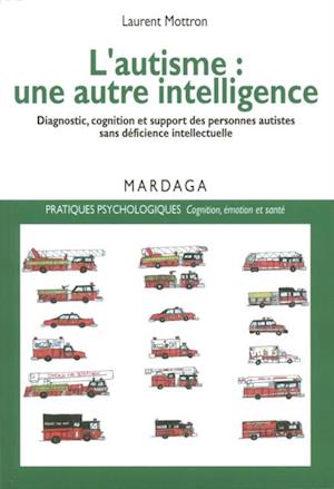 L''autisme : une autre intelligence