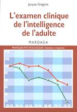 L''examen clinique de l''intelligence de l''adulte