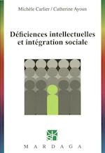 Déficiences intellectuelles et intégration sociale