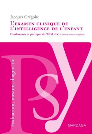 L''examen clinique de l''intelligence de l''enfant