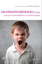 Les enfants difficiles (3-8 ans)