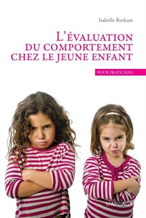 L''évaluation du comportement chez le jeune enfant