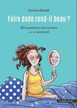 Faire dodo rend-il beau ?