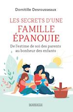 Les secrets d''une famille épanouie