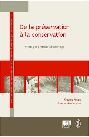 De la préservation à la conservation