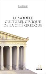 Le modèle culturel civique de la cité grecque