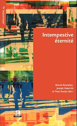 Intempestive éternité