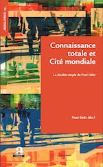 Connaissance totale et Cité mondiale