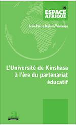 UNIVERSITE DE KINSHASA A L'ERE DU PARTENARIAT EDUCATIF (L')