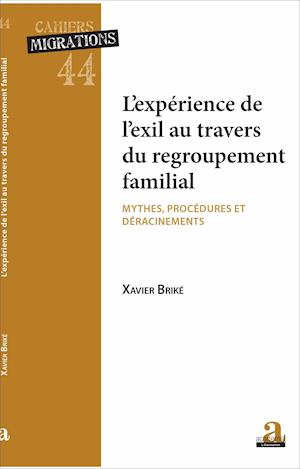 L'experience de l'exil au travers du regroupement