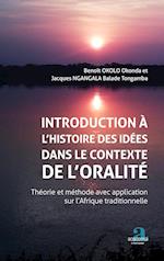 Introduction à l'histoire des idées dans le contexte de l'oralité.