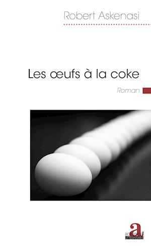 Les oeufs à la coke