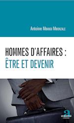 Hommes d'affaires : être et devenir