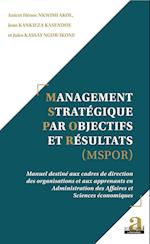 Management Stratégique par Objectifs et Résultats (MSPOR)