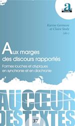 Aux marges des discours rapportés