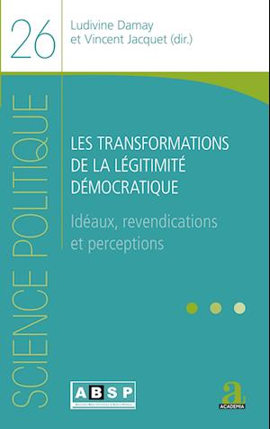 Les transformations de la légitimité démocratique