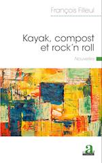Kayak, compost et rock'n roll