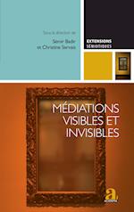 Médiations visibles et invisibles