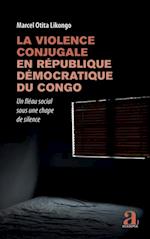 La violence conjugale en République démocratique du Congo