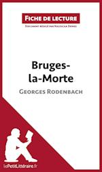 Bruges-la-Morte de Georges Rodenbach (Fiche de lecture)