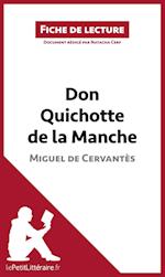 Don Quichotte de la Manche de Miguel de Cervantès (Fiche de lecture)