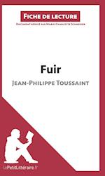 Analyse : Fuir de Jean-Philippe Toussaint  (analyse complète de l'oeuvre et résumé)