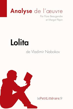 Lolita de Vladimir Nabokov (Analyse de l'oeuvre)