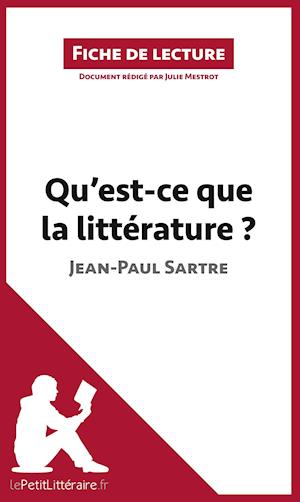 Qu'est-ce que la littérature? de Jean-Paul Sartre (Fiche de lecture)