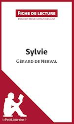 Analyse : Sylvie de Gérard de Nerval  (analyse complète de l'oeuvre et résumé)