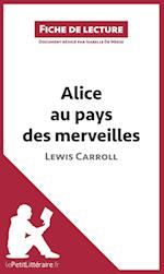 Les Aventures d'Alice au pays des merveilles de Lewis Carroll (Analyse de l'oeuvre)