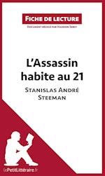 Analyse : L'Assassin habite au 21 de Stanislas André Steeman  (analyse complète de l'oeuvre et résumé)