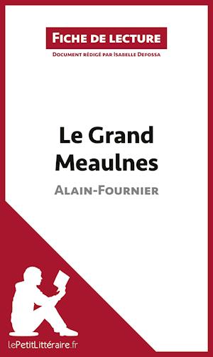 Le Grand Meaulnes d'Alain-Fournier