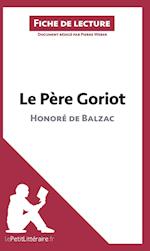 Le Père Goriot d'Honoré de Balzac (Analyse de l'oeuvre)