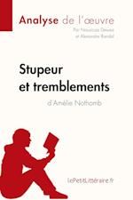 Stupeurs Et Tremblements D'amelie Nothomb