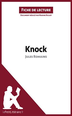 Knock de Jules Romains (Fiche de lecture)