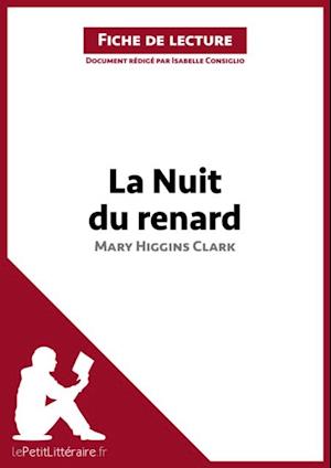 La Nuit du renard de Mary Higgins Clark (Fiche de lecture)