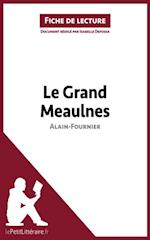 Le Grand Meaulnes de Alain-Fournier (Fiche de lecture)