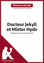 Docteur Jekyll et Mister Hyde de Robert Louis Stevenson (Fiche de lecture)