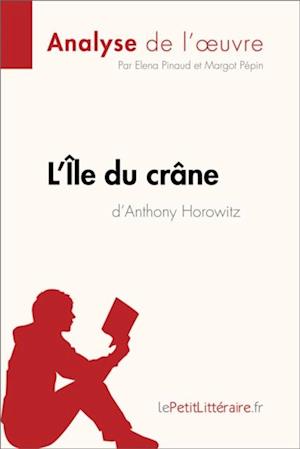 L''Île du crâne d''Anthony Horowitz (Analyse de l''oeuvre)