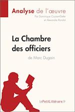 La Chambre des officiers de Marc Dugain (Analyse de l''oeuvre)