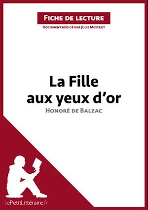 La Fille aux yeux d''or d''Honoré de Balzac (Analyse de l''œuvre)