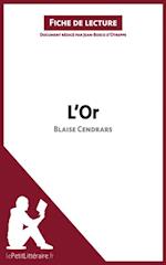 L''Or de Blaise Cendrars (Fiche de lecture)